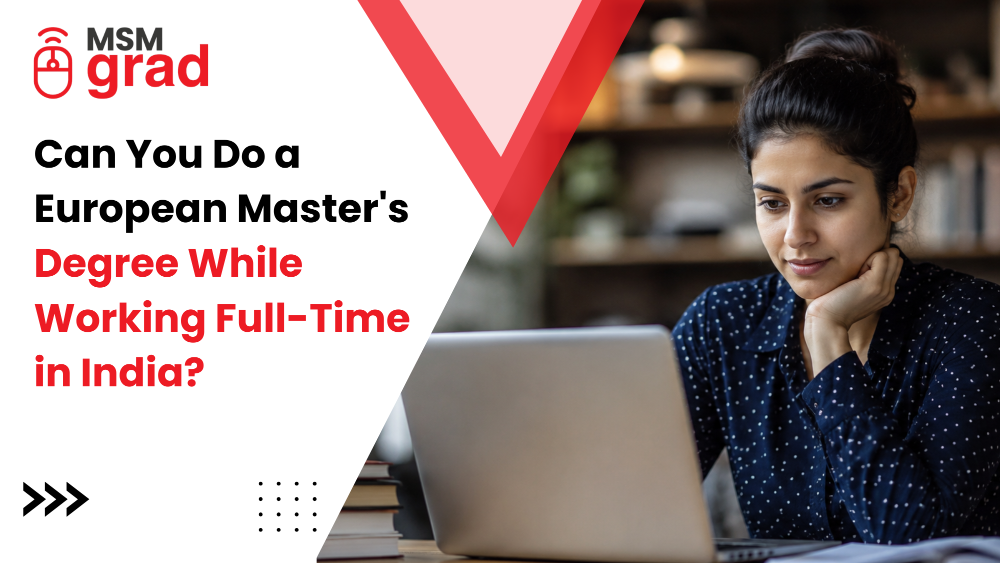 Can You Do a European Master's Degree While Working Full Time in India